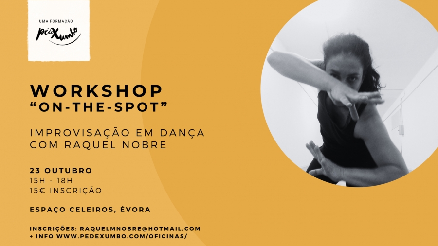 “On-the-Spot” | Workshop de improvisação em dança com Raquel Nobre