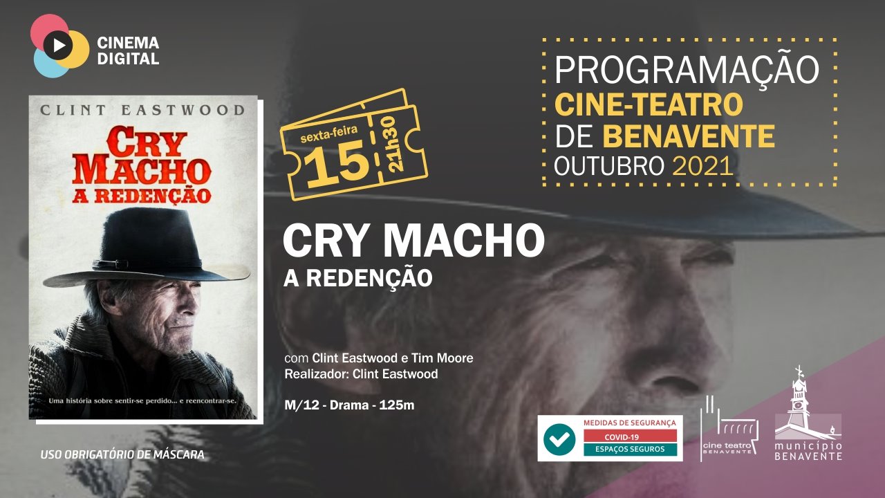Cinema Digital 'CRY MACHO - A Redenção'