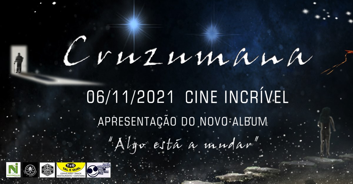 20º aniversário Cruzumana-Concerto de apresentação do álbum 'Algo está a mudar'