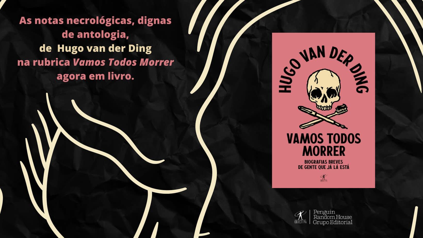 Apresentação do livro 'Vamos todos morrer' de Hugo Van Der Ding