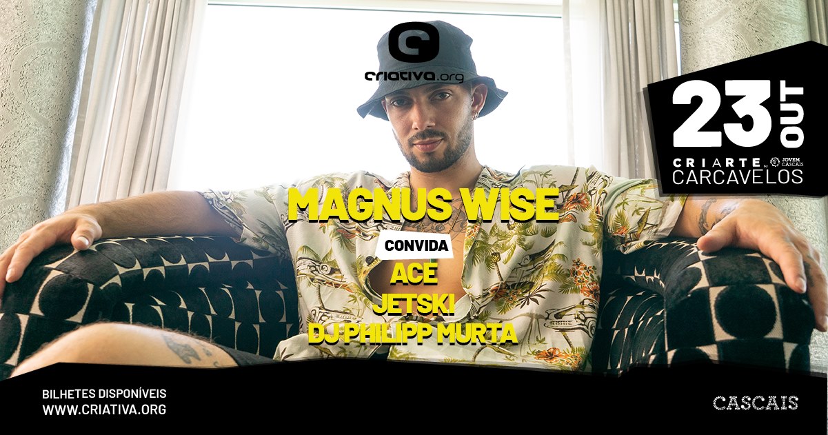 MAGNUS WISE convida ACE + JETSKI + DJ PHILLIPP MURTA