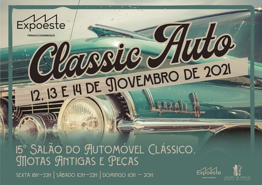 Classic Auto 2021 -  Salão do Automóvel Clássico, Motas Antigas e Peças