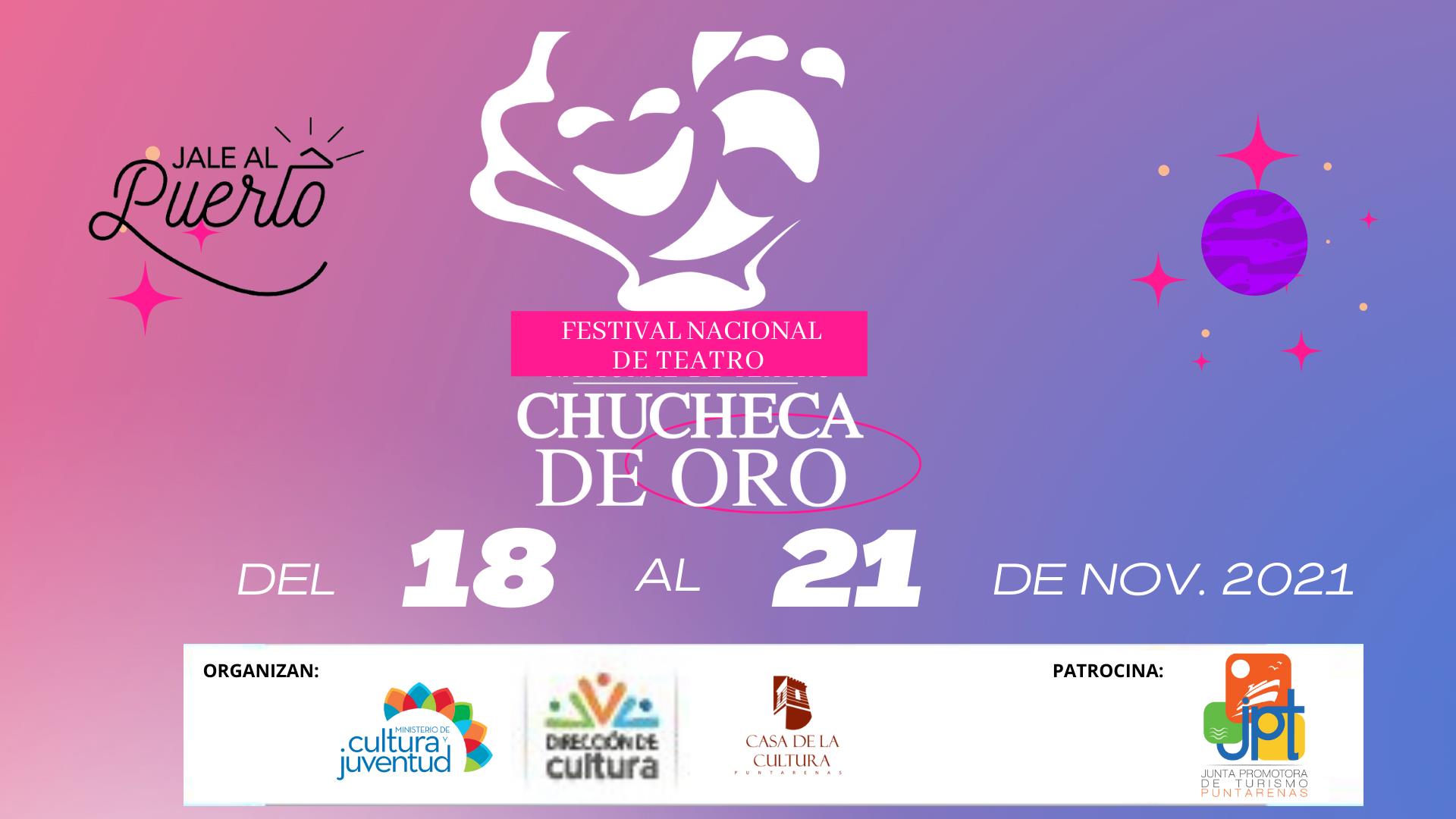 XXIV Edición del Festival Nacional de Teatro Chucheca de Oro