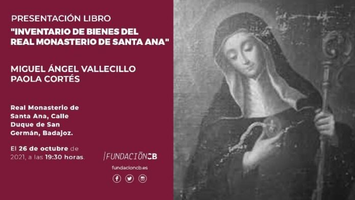 Presentación del inventario de bienes del Real Monasterio de Santa Ana en Badajoz | Fundación CB