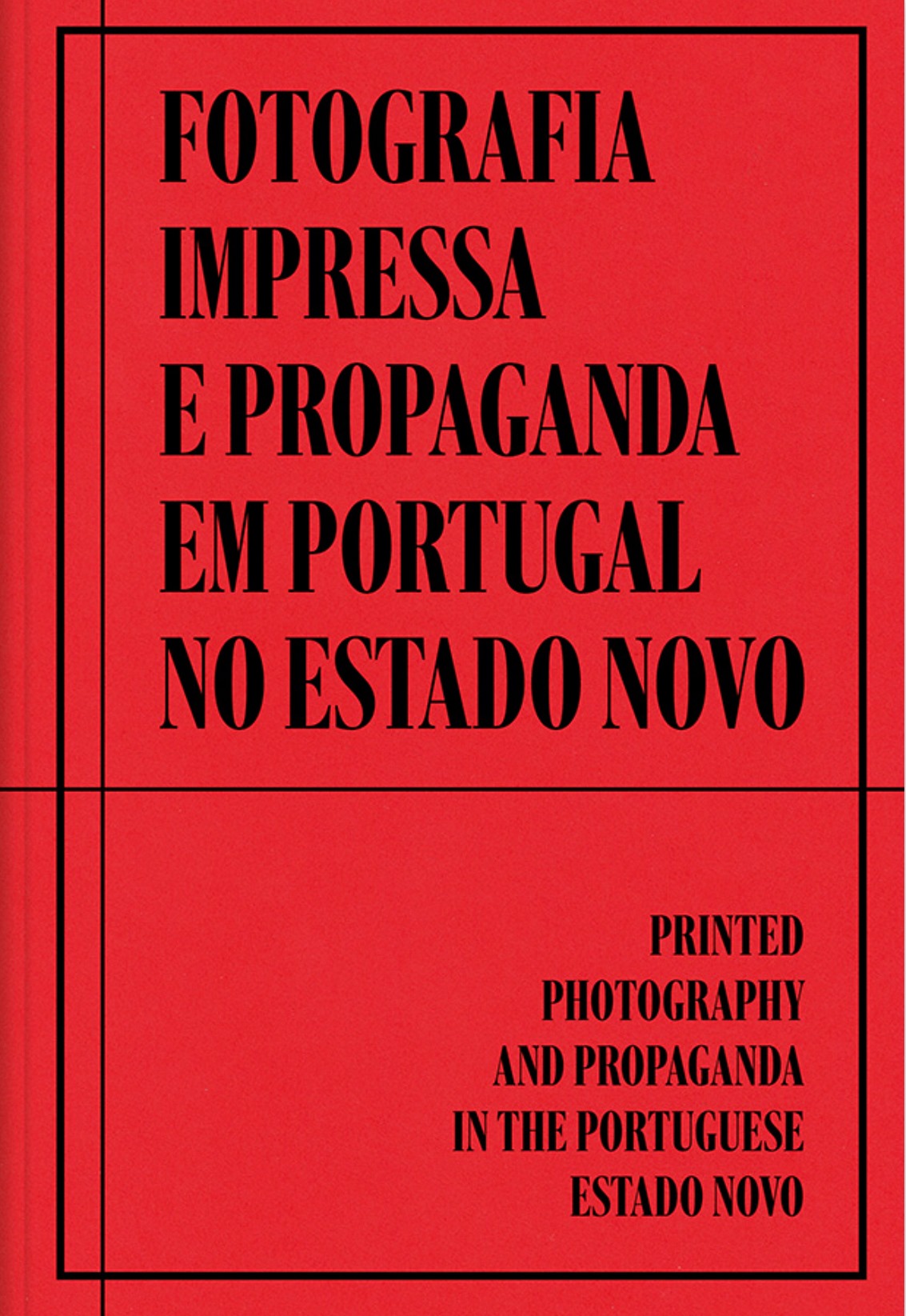 Apresentação do livro “Fotografia Impressa e Propaganda em Portugal no Estado Novo”