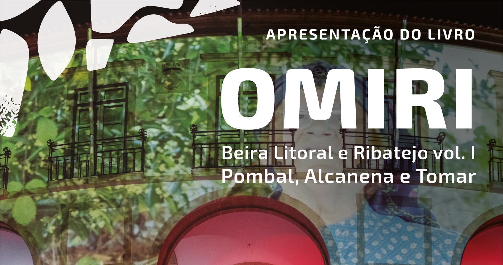 Apresentação do livro OMIRI - Beira Litoral e Ribatejo vol. I: Pombal, Alcanena e Tomar