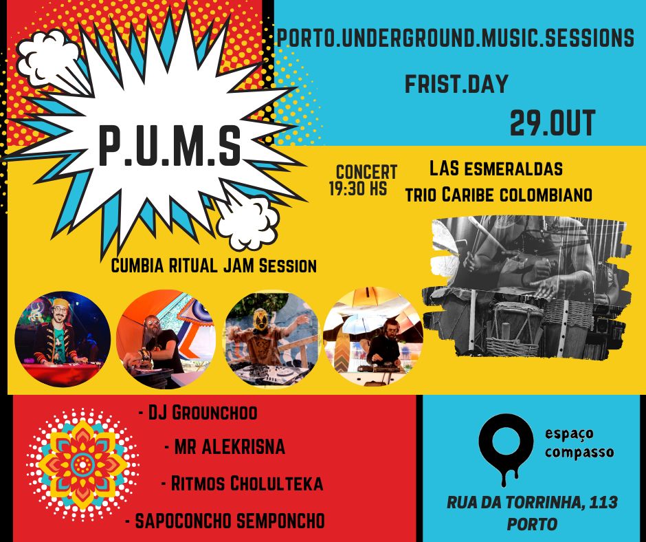 P.U.M.s! Porto Underground Music Sessions-day1