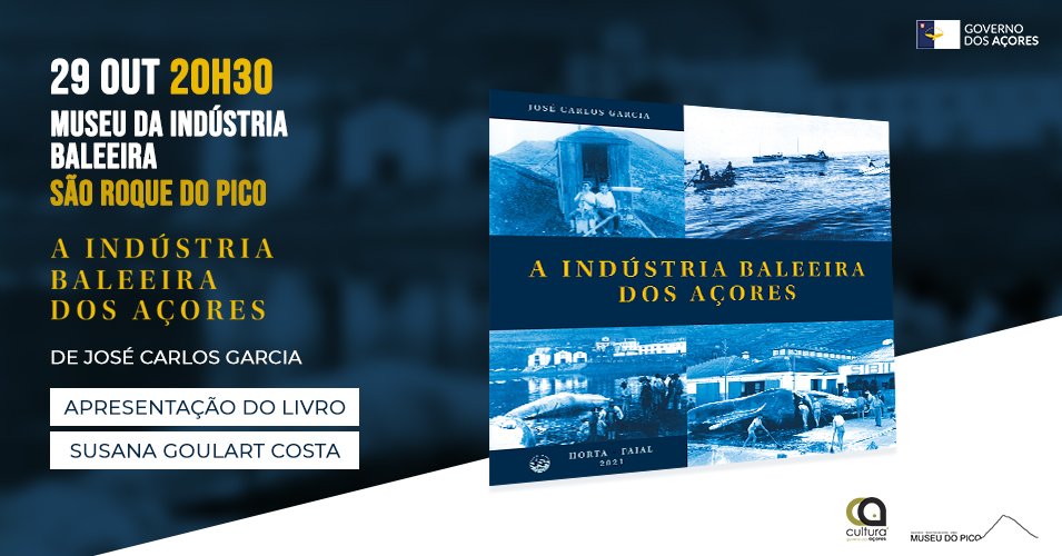 Apresentação do livro 'A Indústria Baleeira dos Açores', no Museu da Indústria Baleeira