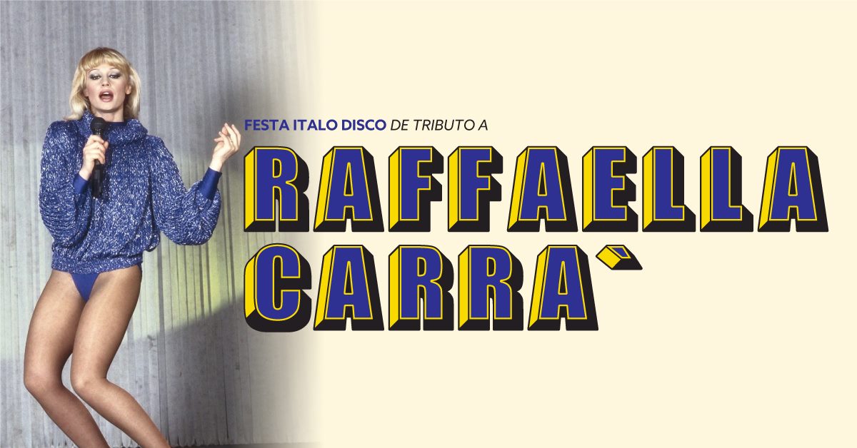 Festa Italo Disco - Tributo a Raffaella Carrà
