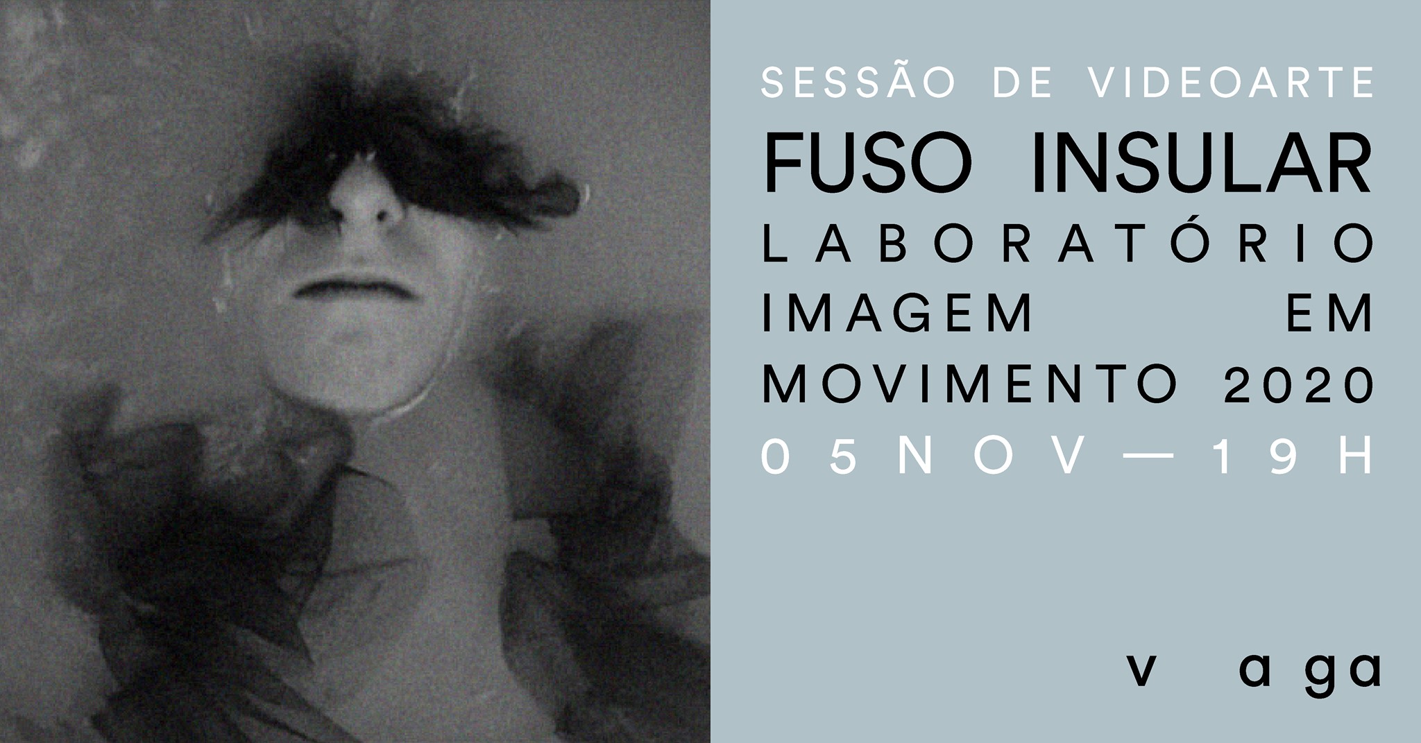Sessão de videoarte com FUSO INSULAR — Laboratório Imagem em Movimento 2020