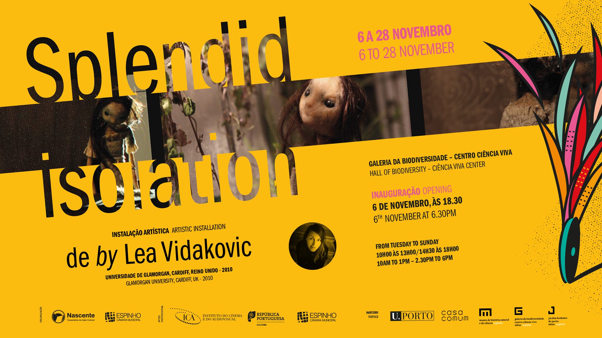 Splendid Isolation by Lea Vidakovic | Exposição