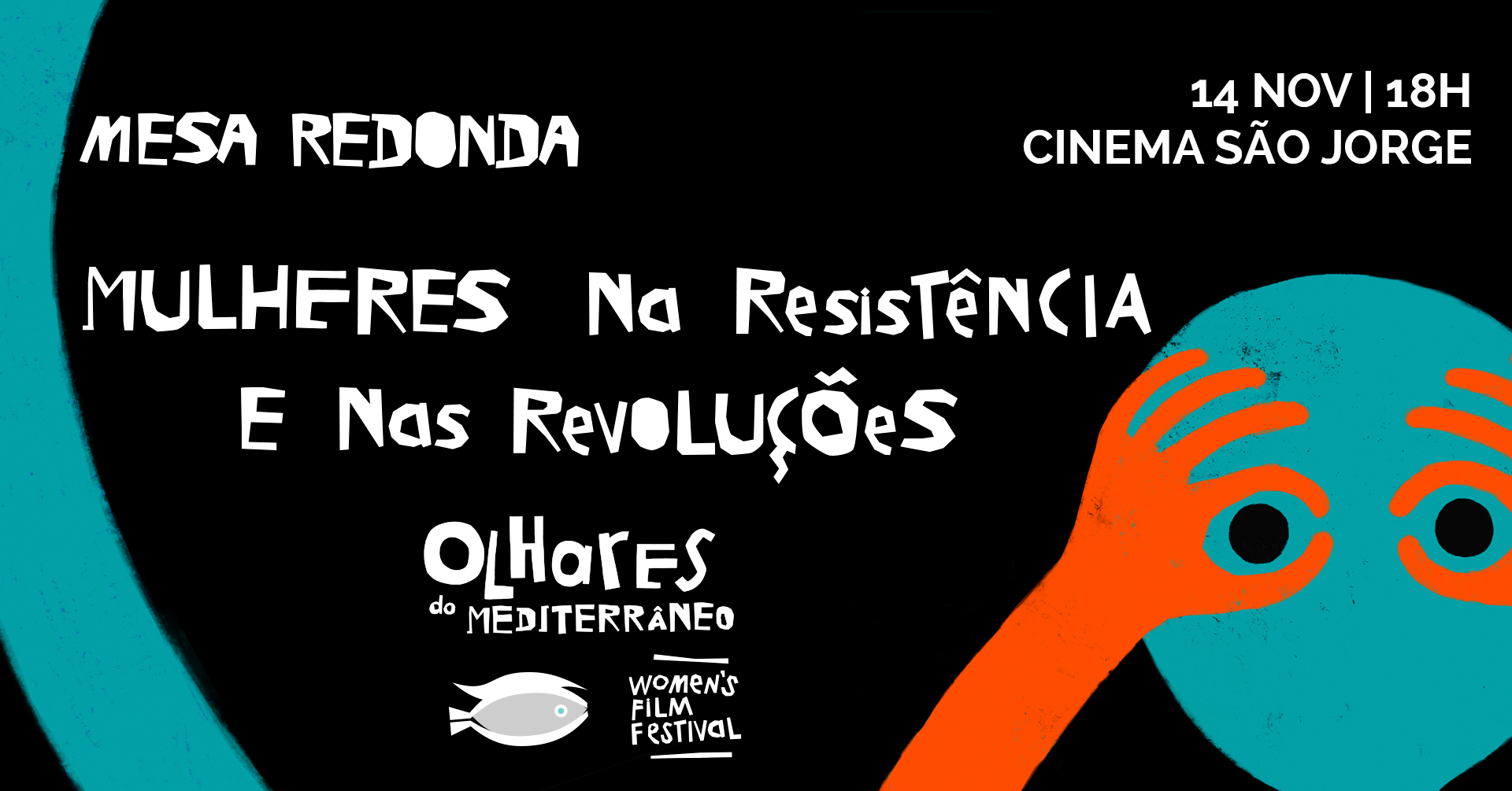 8.ª Edição Festival Olhares do Mediterrâneo | Mesa Redonda: Mulheres na Resistência e nas Revoluções