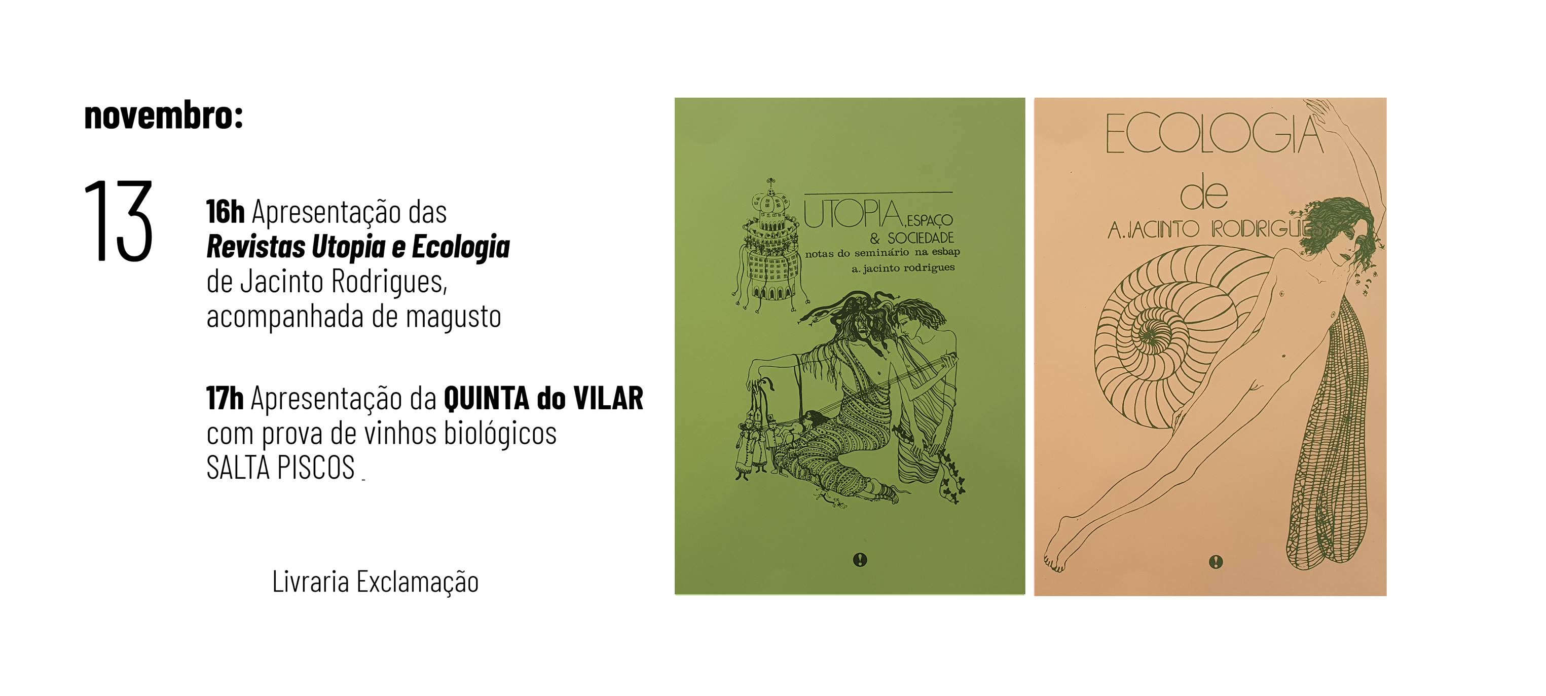 Apresentação das Revistas Utopia e Ecologia de Jacinto Rodrigues,  acompanhada de magusto