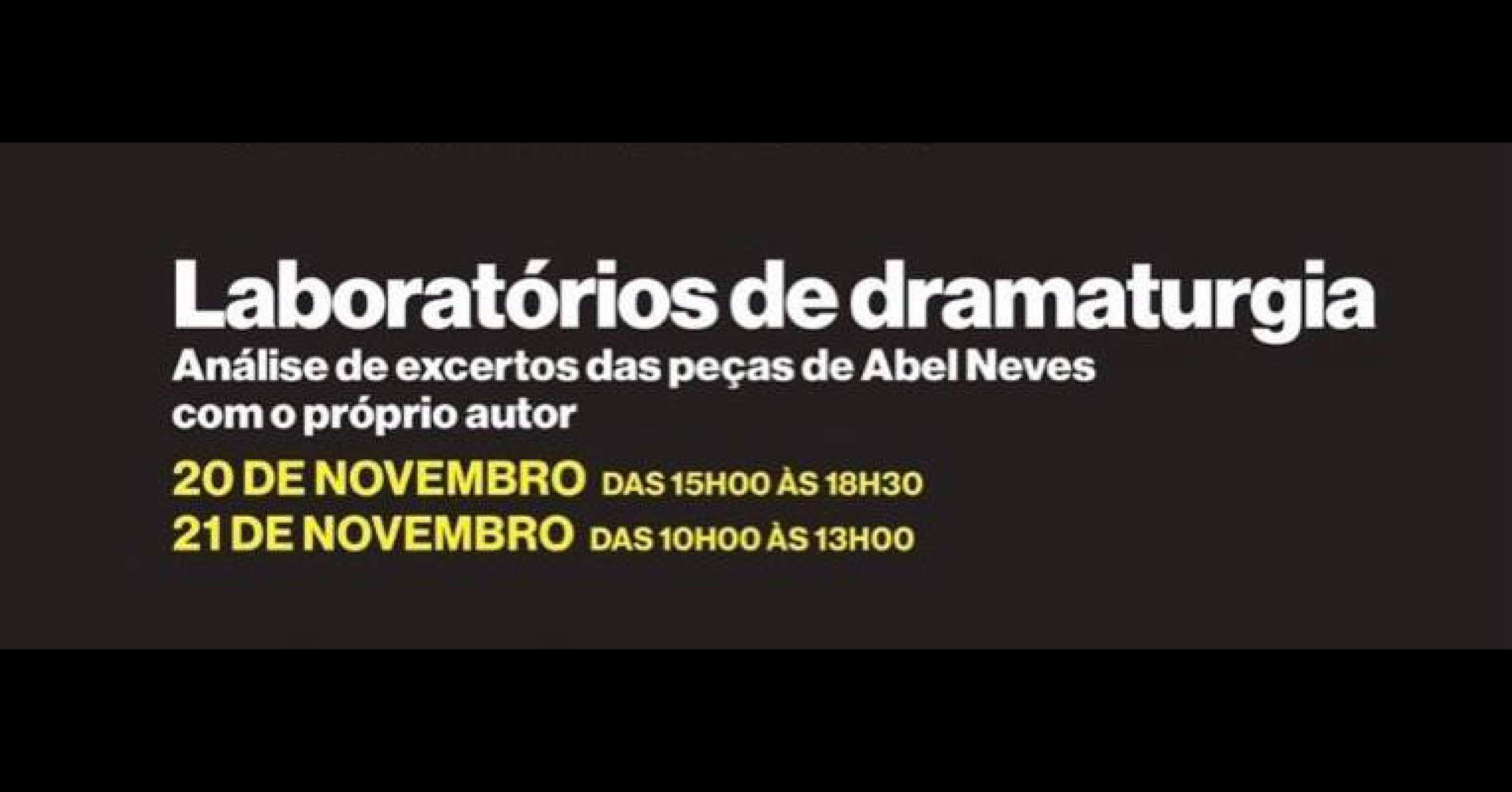Laboratório de dramaturgia com Abel Neves