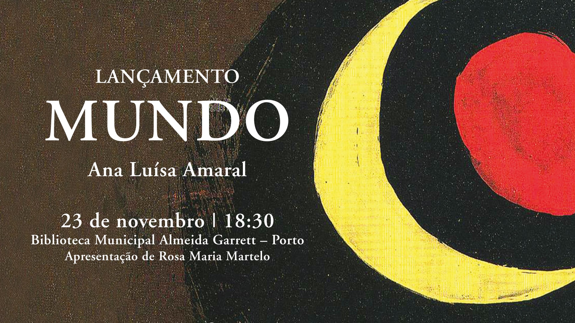 Lançamento de «Mundo», de Ana Luísa Amaral