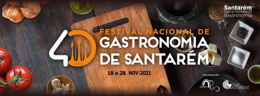 40° Festival Nacional de Gastronomia de Santarém
