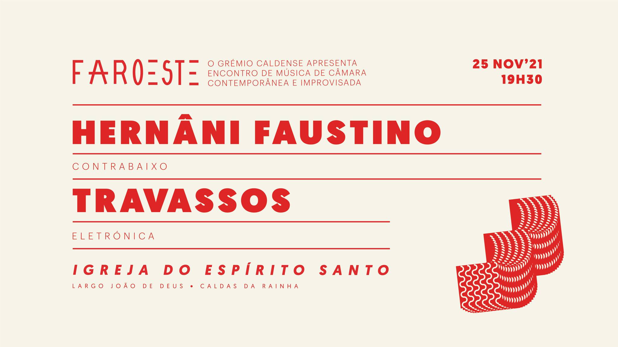FAROESTE EMCCI: Hernâni Faustino // Travassos