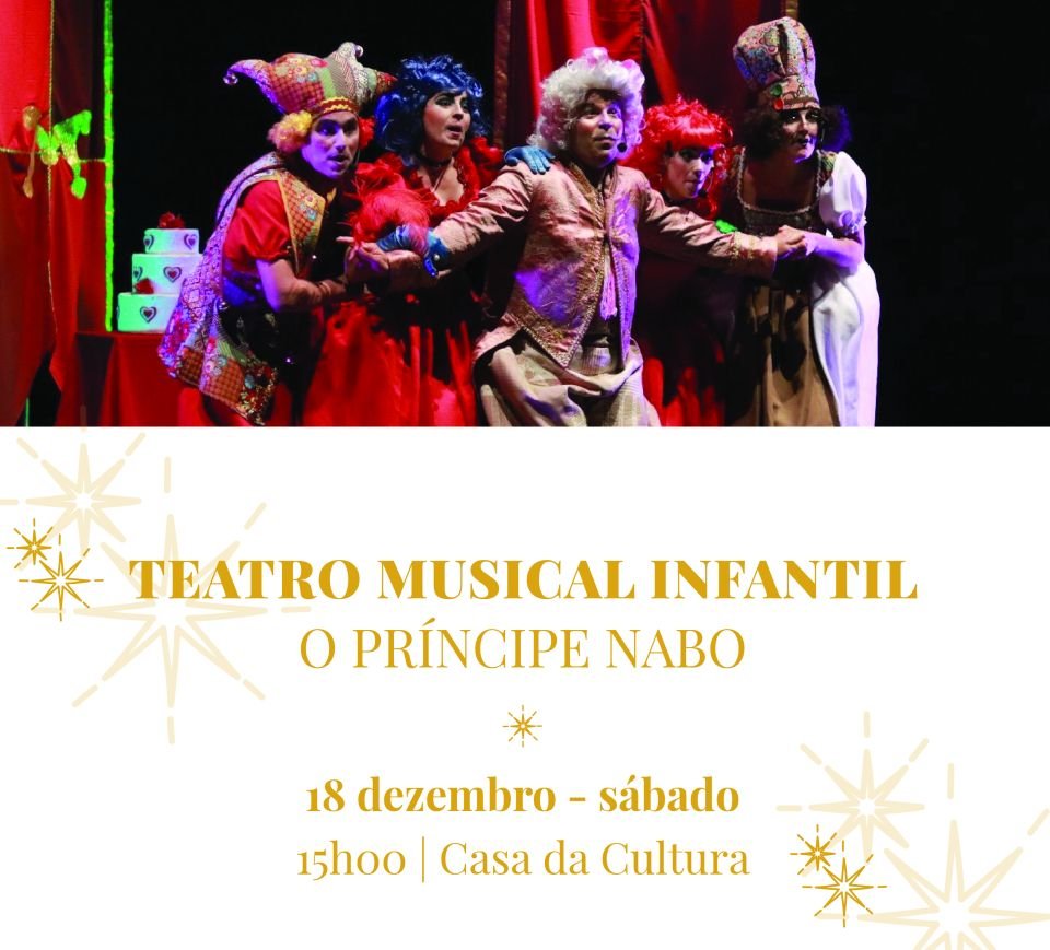Teatro Musical Infantil  'O Príncipe Nabo'