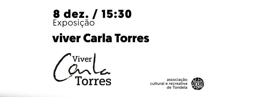 Viver Carla Torres | Exposição