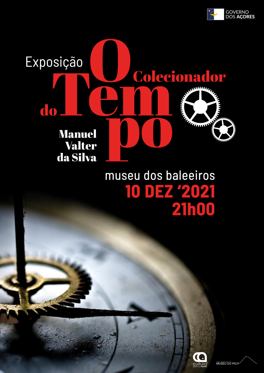 Museu do Pico apresenta a exposição O Colecionador do Tempo