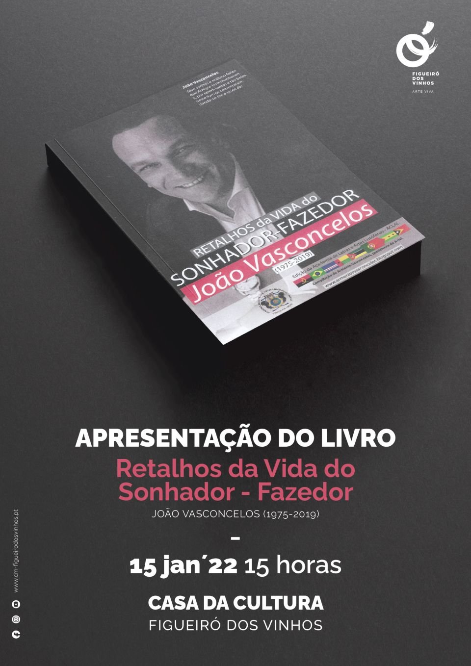 Apresentação do Livro 'Retalhos da Vida do Sonhador - Fazedor, João Vasconcelos'