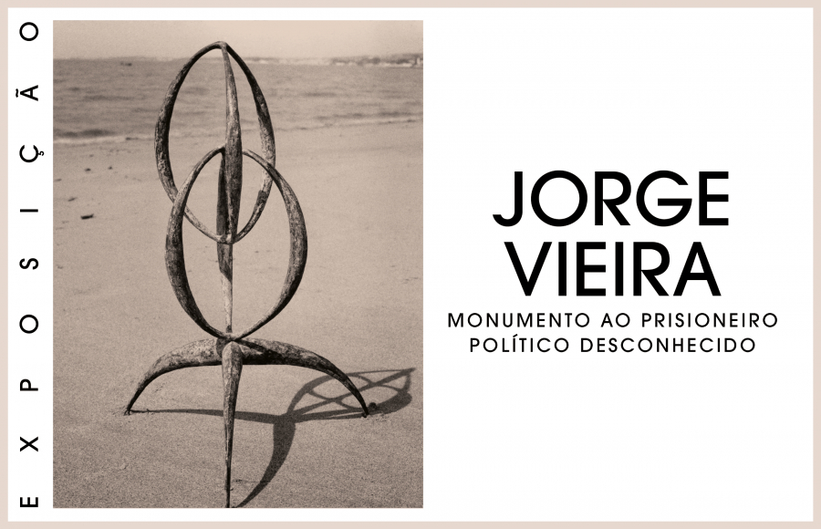 Visita guiada à exposição “Jorge Vieira – Monumento ao Prisioneiro ...