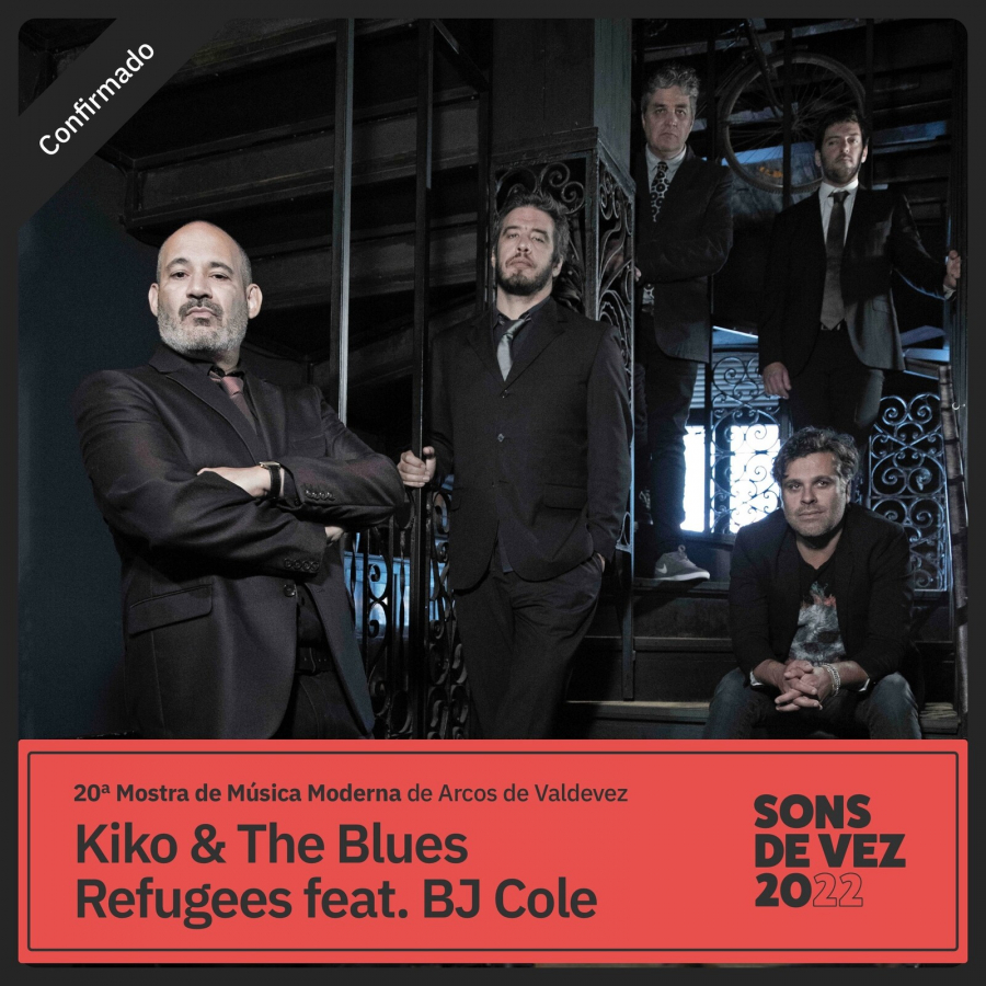 Kiko & The Blues Refugees feat. BJ COLE + Rui Fernandes 4TT no Sons de Vez 2022