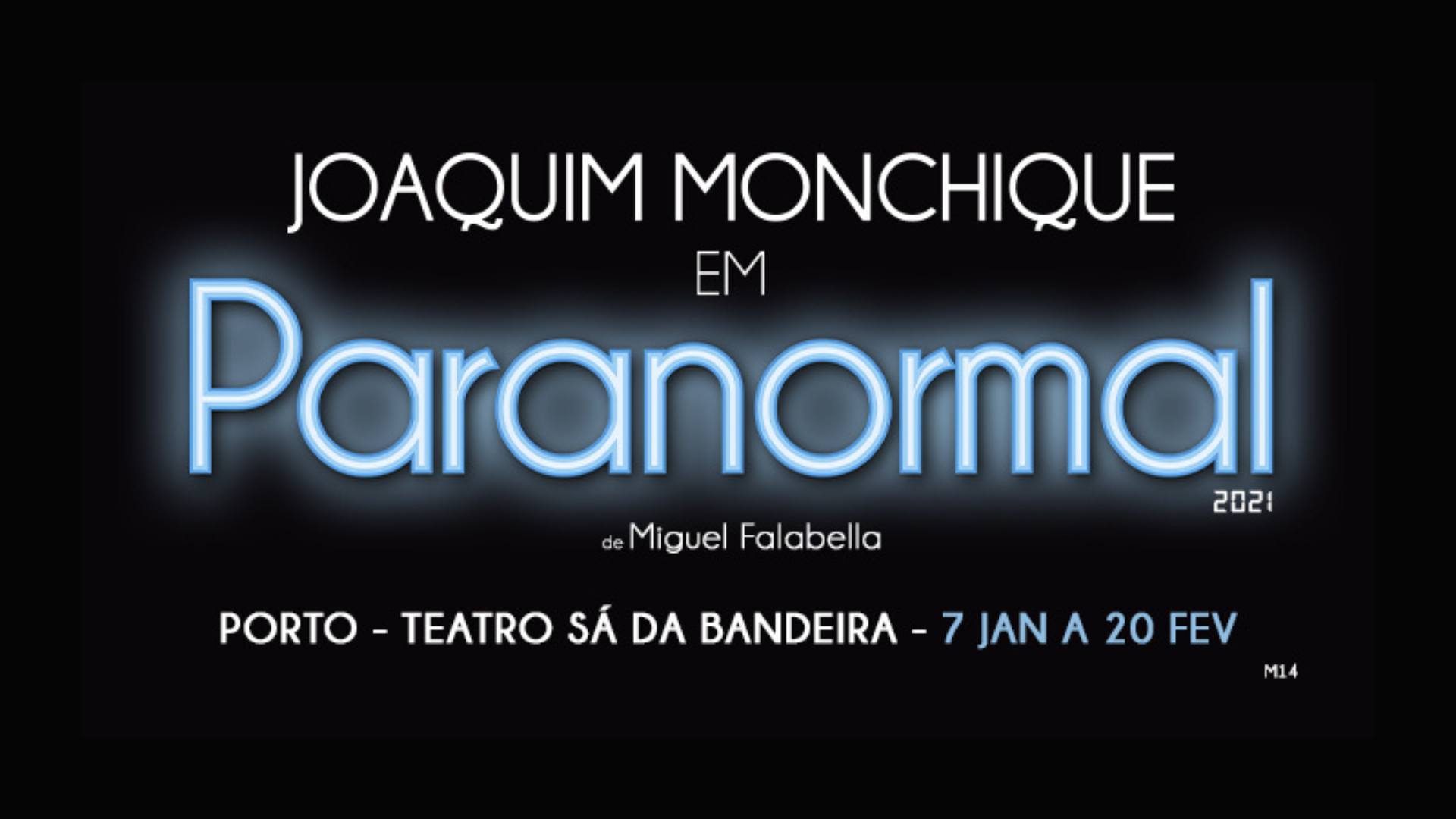 PARANORMAL | com Joaquim Monchique