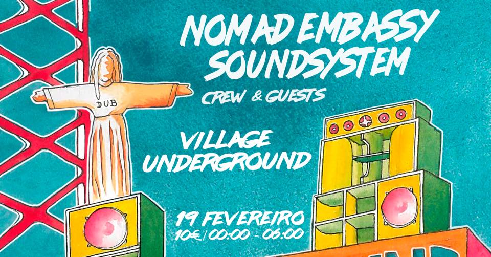EMBASSY OF DUB - NOMAD EMBASSY CREW & GUESTS