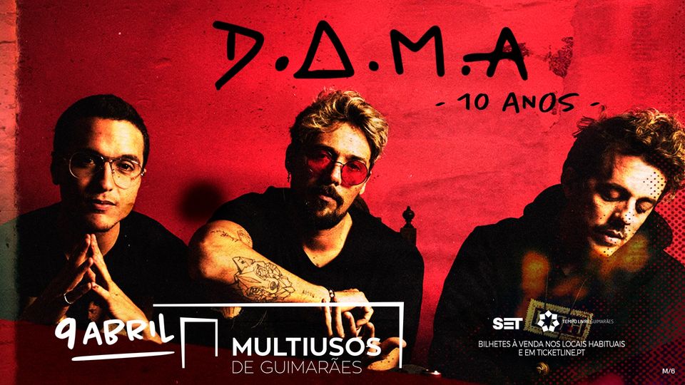 D.A.M.A - Guimarães