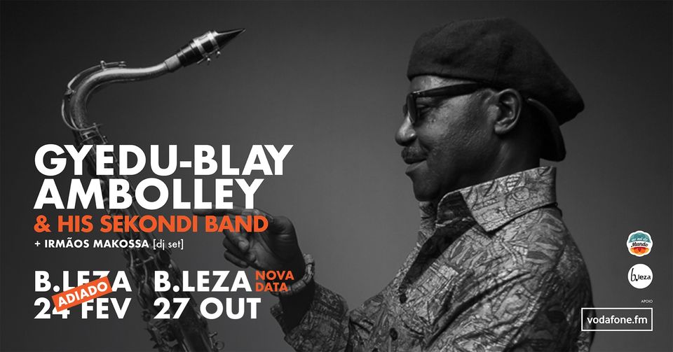 Gyedu-Blay Ambolley | 27 Out | B.leza