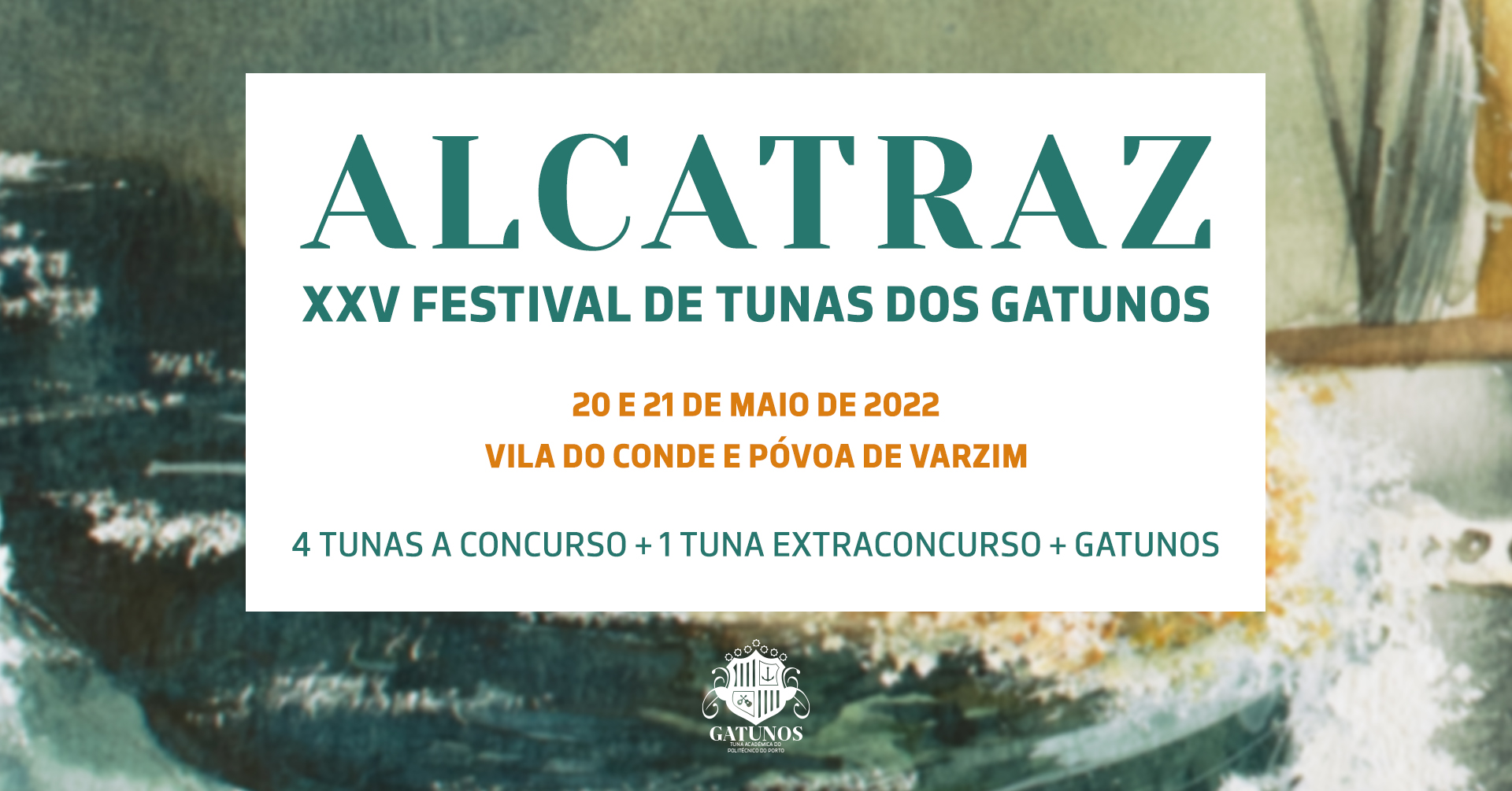 ALCATRAZ - XXV Festival de Tunas dos Gatunos