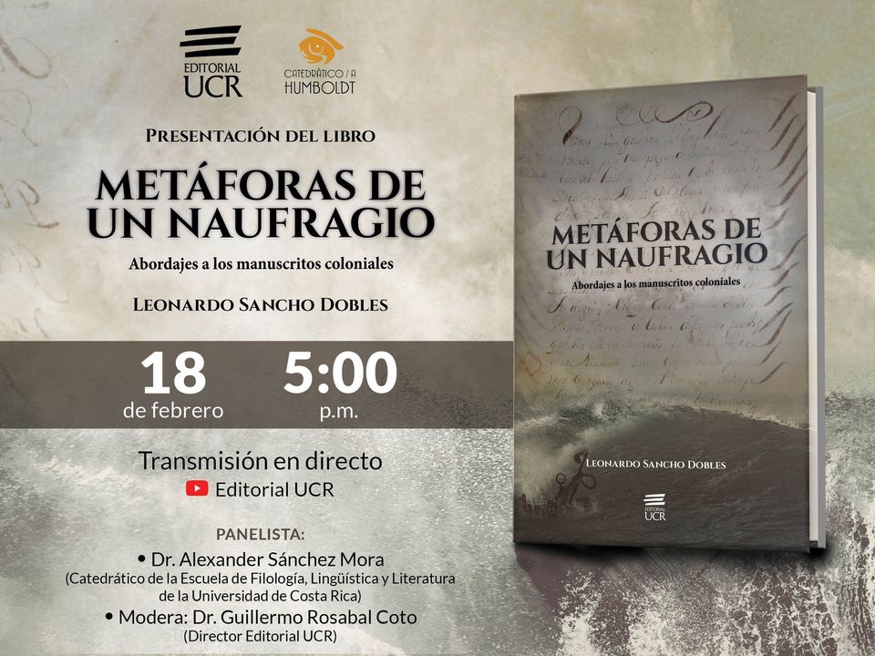 Presentación del libro 'Metafóras de un naufragio' Abordajes a los manuscritos coloniales.