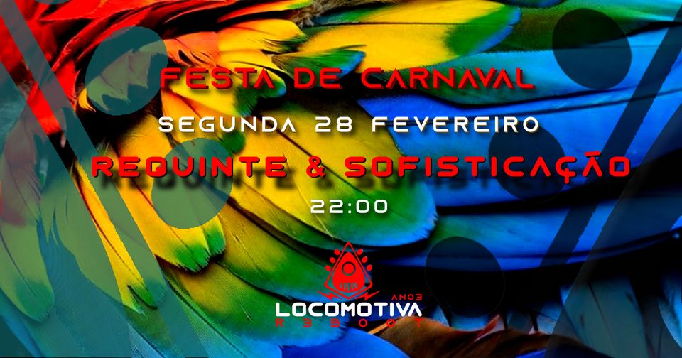 Carnaval 2022 - Requinte & Sofisticaçãoo