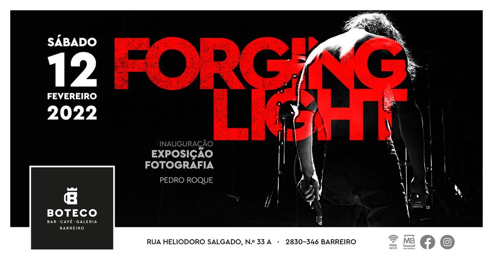 'FORGING LIGHT' - Exposição de Fotografia