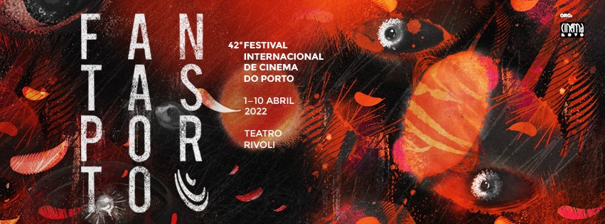 FANTASPORTO'2022 | 42º FESTIVAL INTERNACIONAL DE CINEMA DO PORTO