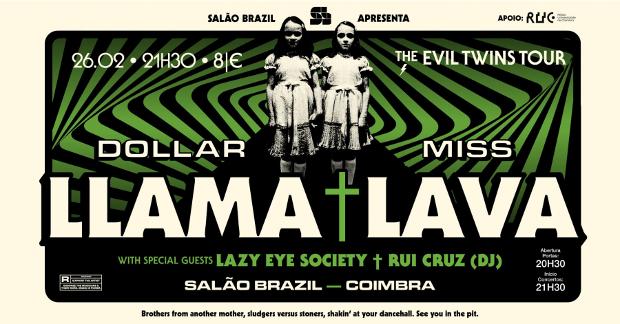 Evil Twins Tour: Dollar LLama + Miss Lava + Lazy Eye Society + Rui Cruz (dj set)