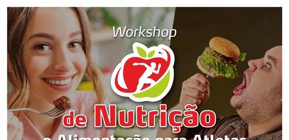 Workshop de Nutrição e Alimentação para Atletas