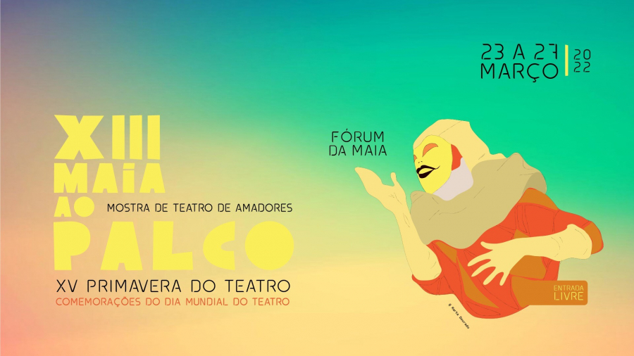 Primavera do Teatro - Maia ao Palco