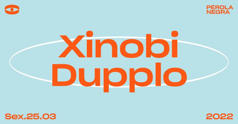 Xinobi, Dupplo