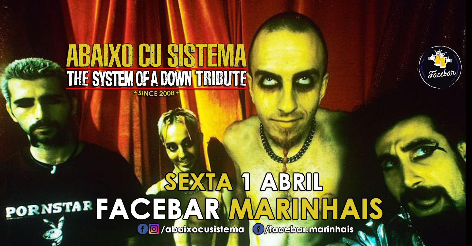 Abaixo Cu Sistema - The SYSTEM OF A DOWN Tribute - 1 Abril - FACEBAR - Marinhais