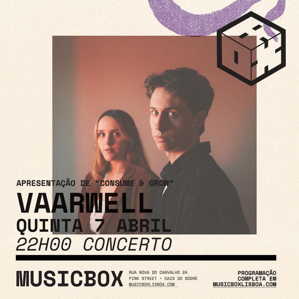 Vaarwell - ao vivo @ Musicbox Lisboa - Apresentação de 'consume & grow'
