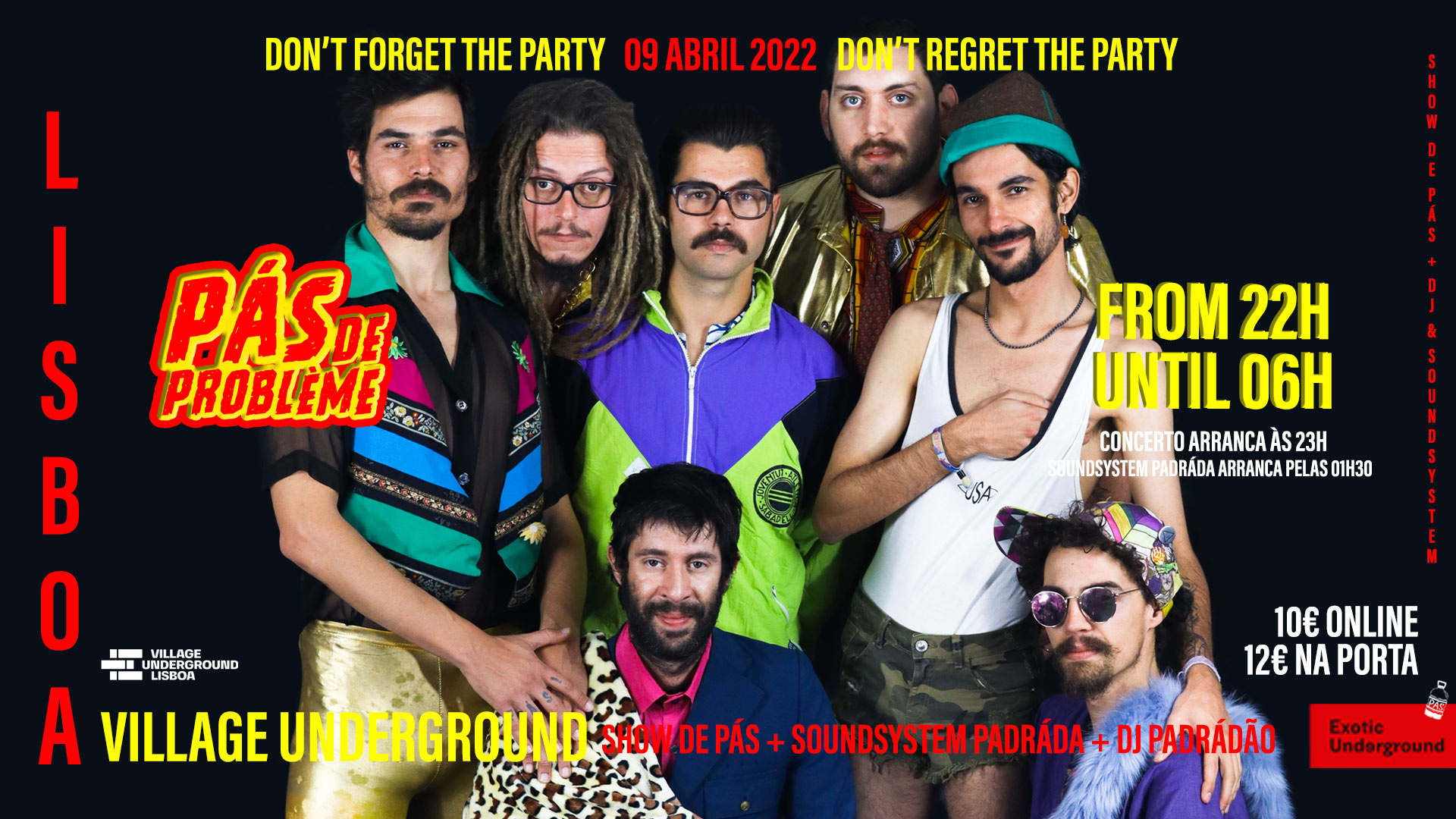 PÁS DE PROBLÈME: Don't forget the party, don't regret the party!
