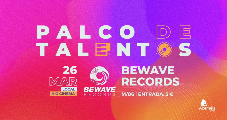 Palco de Talentos | Bewave Records