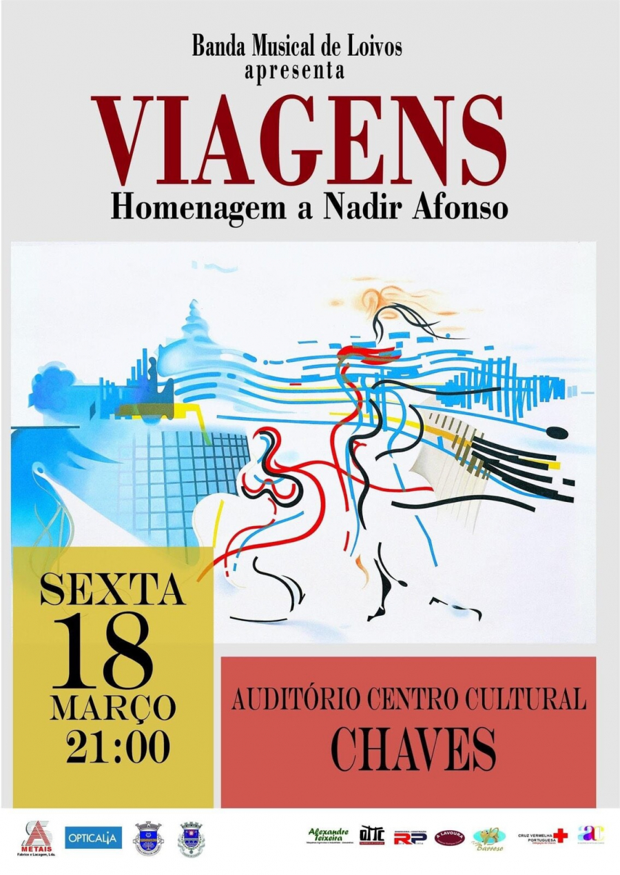 BANDA MUSICAL DE LOIVOS APRESENTA VIAGENS HOMENAGEM A NADIR AFONSO