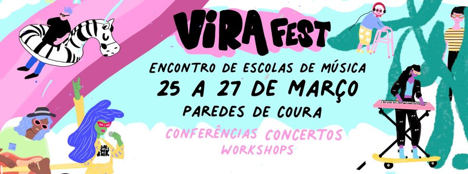 Vira Fest - Encontro de Escolas de Música | Paredes de Coura