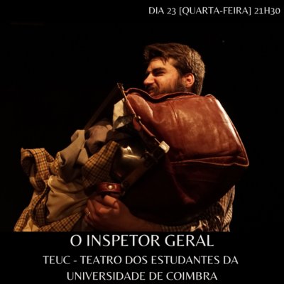 O Inspector Geral – 26º Ciclo de Teatro Universitário da Beira Interior