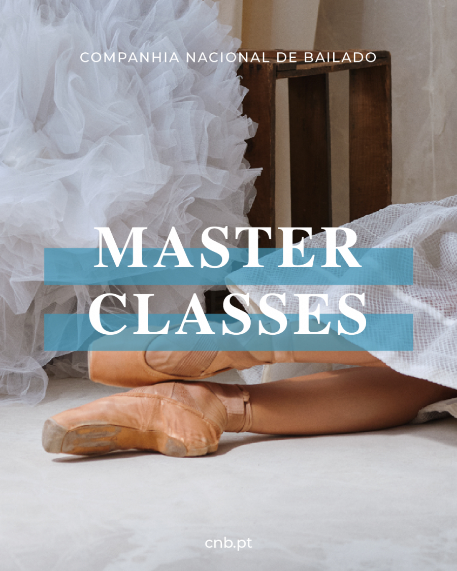 “Master classes – Técnica de Dança Clássica” pela Companhia Nacional de Bailado