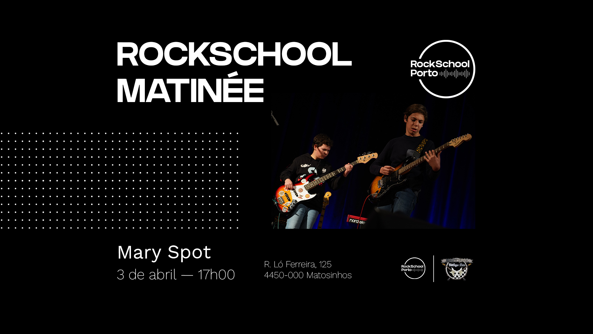 RockSchool Matinée da @RockSchoolPorto