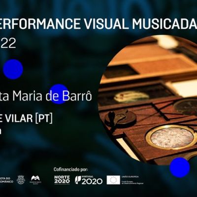 CASA MUSEU DE VILAR [PT] – Ciclo de performance visual musicada – Resende